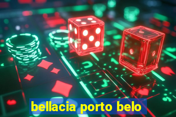 bellacia porto belo